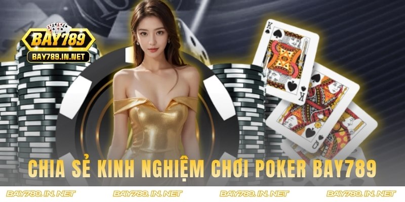 Bỏ túi những kinh nghiệm từ cao thủ BAY789 chia sẻ